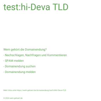 Wem gehört die Domainendung test:hi-Deva TLD?