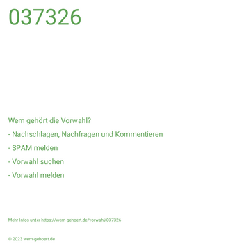 Wem gehört die Vorwahl 037326?