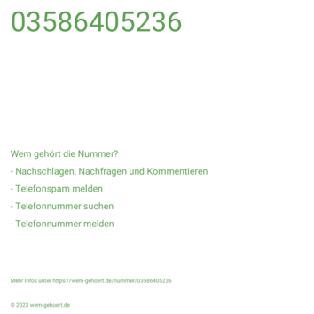 Wem gehört die Nummer 03586405236?