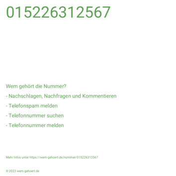 Wem gehört die Nummer 015226312567?