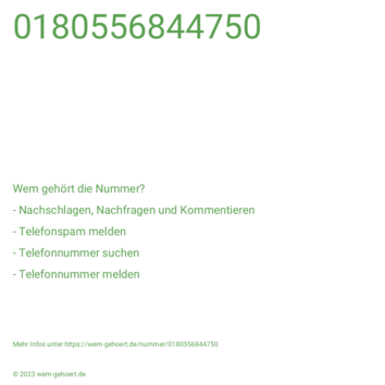 Wem gehört die Nummer 0180556844750?