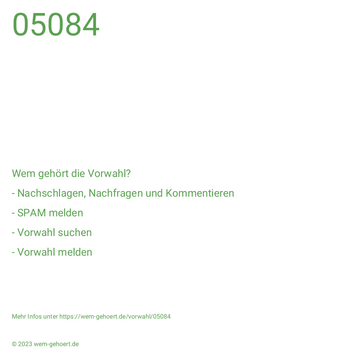 Wem gehört die Vorwahl 05084?