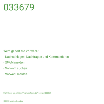 Wem gehört die Vorwahl 033679?