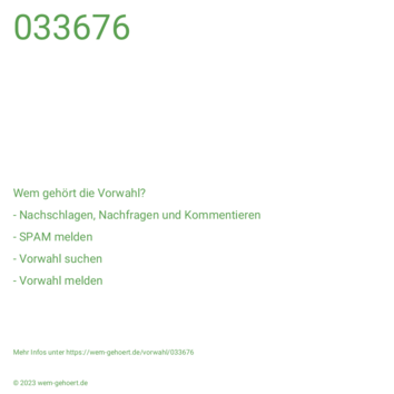 Wem gehört die Vorwahl 033676?