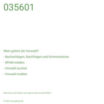 Wem gehört die Vorwahl 035601?