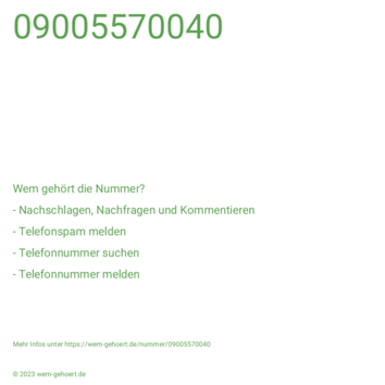 Wem gehört die Nummer 09005570040?