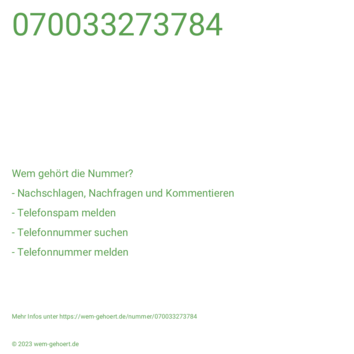 Wem gehört die Nummer 070033273784?