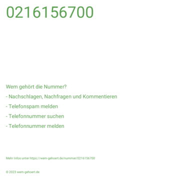 Wem gehört die Nummer 0216156700?