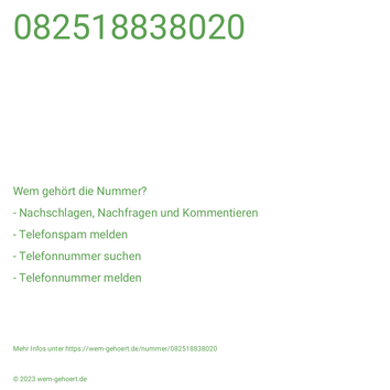 Wem gehört die Nummer 082518838020?