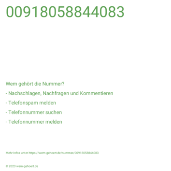 Wem gehört die Nummer 00918058844083?