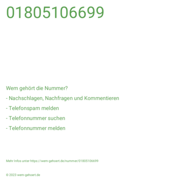 Wem gehört die Nummer 01805106699?